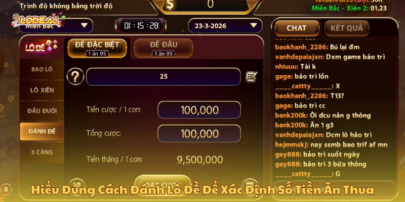 Hiểu đúng cách đánh lô đề để xác định số tiền ăn thua