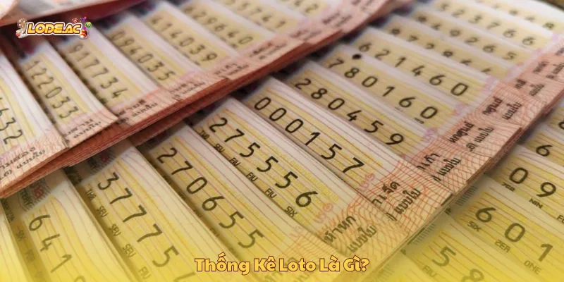 Tìm hiểu thống kê loto là gì 